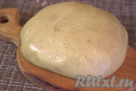 Тесто получится мягким, не липнущим к рукам.
