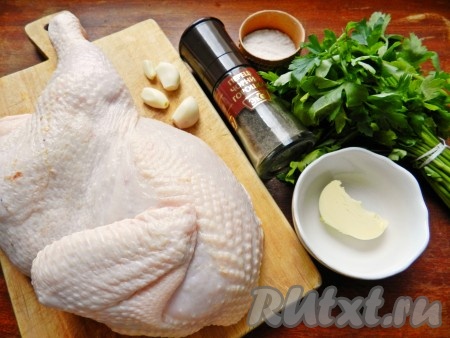 Ингредиенты для приготовления запеченной курицы с маслом